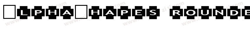 AlphaShapes rounded corners字体转换